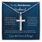 To My Handsome Husband | You Are Brave
