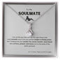 To My SoulMate | Knight in Shining Armor