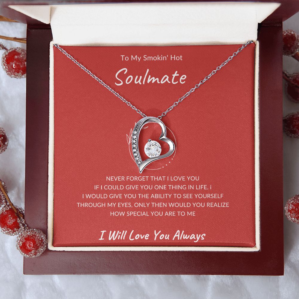 To My Smoking Hot Soulmate| Never Forget