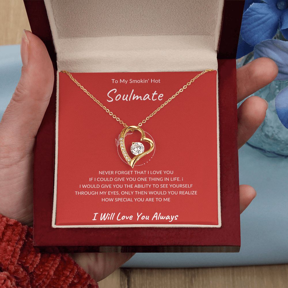 To My Smoking Hot Soulmate| Never Forget