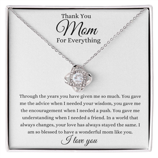 Thank You Mom |  For Everything