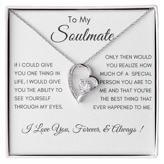 To My Soulmate| Special Person (Love Forever Necklace)
