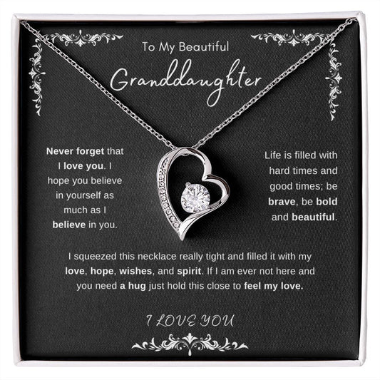 To My Beautiful Granddaughter| Never Forget That I Love You
